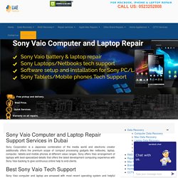 Sony Vaio Computer or Laptop Repair Support Services in Dubai