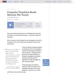 Computer Translator Reads Between The Tweets