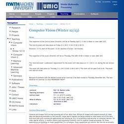 Computer Vision (Winter 12/13) — Computer Vision Group