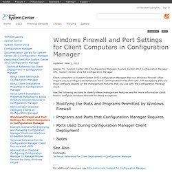 Windows Firewall and Port Settings for Client Computers in Configuration Manager
