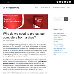 Why do we need to protect our computers from a virus?