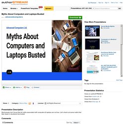 Myths about Computers And Laptops Busted