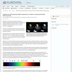 Light from self-luminous tablet computers can affect evening melatonin, delaying sleep