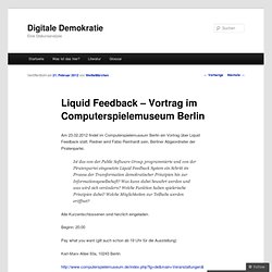 Liquid Feedback – Vortrag im Computerspielemuseum Berlin