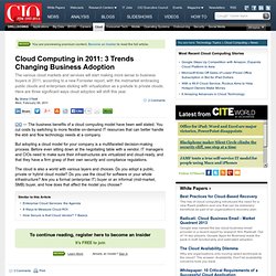 Cloud Computing in 2011: 3 Trends Changing Business Adoption CIO