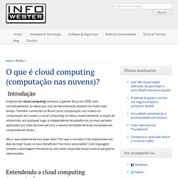 O que é Cloud Computing (Computação nas Nuvens)?