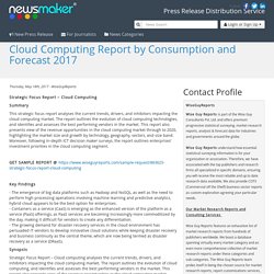 Cloud Computing Report by Consumption and Forecast 2017
