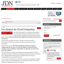 Cybercriminalité : piratage massif et Cloud Computing dans le viseur : Les dangers du Cloud Computing