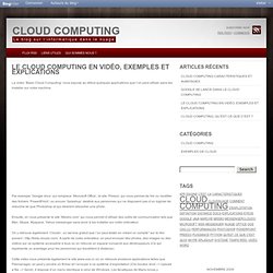 Le Cloud computing en vidéo, exemples et explications