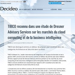 TIBCO reconnu dans une étude de Dresner Advisory Services sur les marchés du cloud computing et de la business intelligence
