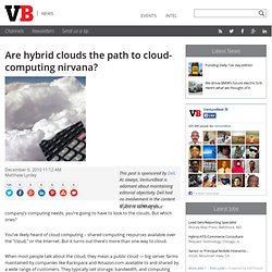 Are hybrid clouds the path to cloud-computing nirvana?