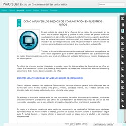 ProCreSer: COMO INFLUYEN LOS MEDIOS DE COMUNICACIÓN EN NUESTROS NIÑOS