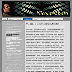 Che cos'é la comunicazione multimediale - Nicola Amato Web Page