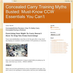 Concealed Carry Training Myths Busted: Must-Know CCW Essentials You Can’t : ConcealedOnline Reviews