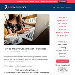 How to Improve Concentration for Success - InnerConqueror
