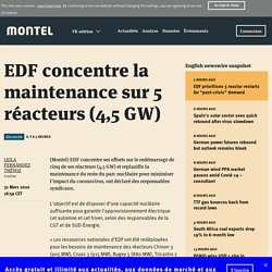 EDF concentre la maintenance sur 5 réacteurs (4,5 GW)