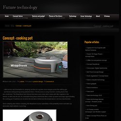 » Concept – cooking pot Future technology