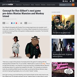 Concept for Ron Gilbert's next game pre-dates Maniac Mansion and Monkey Island, Xbox 360 News