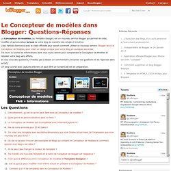 Le Concepteur de modèles dans Blogger: Questions-Réponses