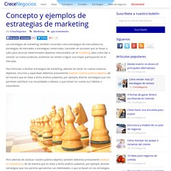 Concepto y ejemplos de estrategias de marketing