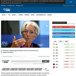 Christine Lagarde garde l'esprit ouvert concernant les cryptomonnaies