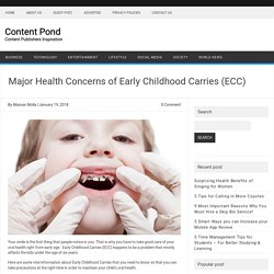 Major Health Concerns of Early Childhood Carries (ECC): ContentPond