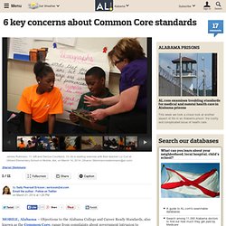 6 key concerns about Common Core standards