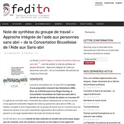 Note de synthèse du groupe de travail « Approche intégrée de l'aide aux personnes sans abri » de la Concertation Bruxelloise de l’Aide aux Sans-abri
