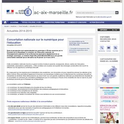 Concertation nationale sur le numérique pour l'éducation - ac-aix-marseille.fr