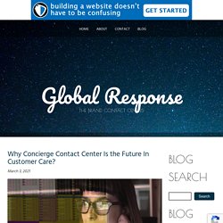 Why Concierge Contact Center Is the Future In Customer Care?