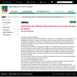 Conclusion du Colloque Education Pour la réussite de tous les élèves : Fédération Syndicale Unitaire