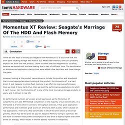 Conclusion : Momentus XT Review: Seagate's Marriage Of The HDD And Flash Memory