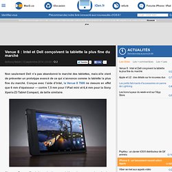 Venue 8 : Intel et Dell conçoivent la tablette la plus fine du marché