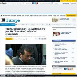 Le capitaine n'a pas été "honnête" selon le croisiériste