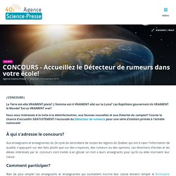 CONCOURS - Accueillez le Détecteur de rumeurs dans votre école!