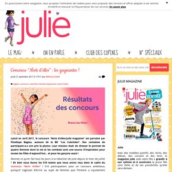 Concours “Mots d’elles” : les gagnantes ! - Magazine Julie - Juliemag.com