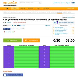 Nouns which is concrete or abstract nouns Quiz by richie_geo