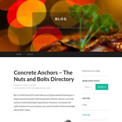 Concrete Anchors – The Nuts and Bolts Directory