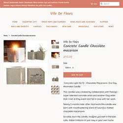 Concrete Candle Chocolate macaroon – Ville De Fleurs
