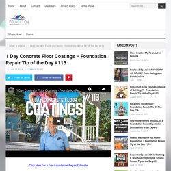 1 Day Concrete Floor Coatings - Foundation Repair Tip of the Day #113