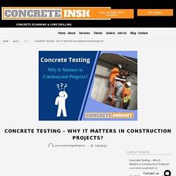 Concrete Testing - Why It Matters in Construction Projects?