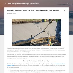 Concrete Contractor- Things You Must Know To Keep Safe From Hazards