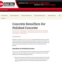 Concrete Densifiers for Polished Concrete - PennCoat Inc. Blog