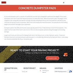 Strong Concrete Dumpster Pad Services in DFW & Houston Dumpster Pads.