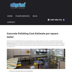 Concrete Polishing Cost Estimate per square meter