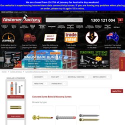 Concrete Screw Bolts & Masonry Screws