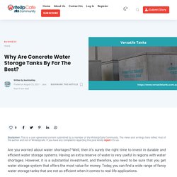 Why Are Concrete Water Storage Tanks By Far The Best?