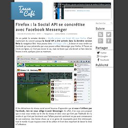 Firefox : la Social API se concrétise avec Facebook Messenger