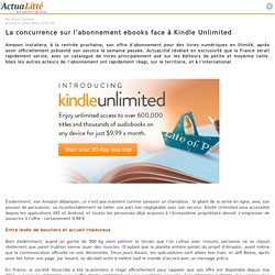 La concurrence sur l'abonnement ebooks face à Kindle Unlimited