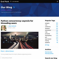 Python concurrency: asyncio for threading users